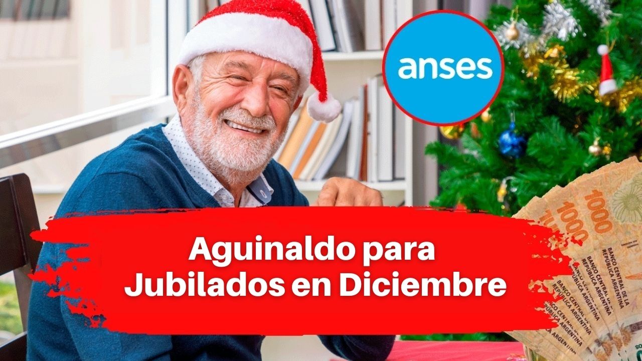 Aguinaldo para Jubilados en Diciembre: Beneficiarios y Monto Actualizado del Pago