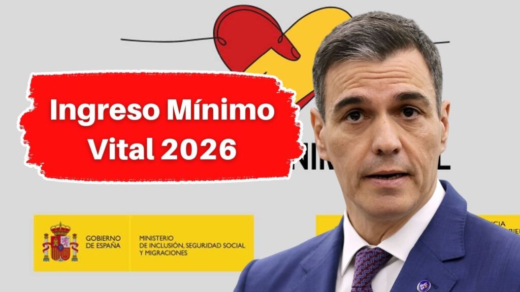 Ingreso Mínimo Vital 2026: Guía Completa de Montos, Requisitos y Calendario de Pagos