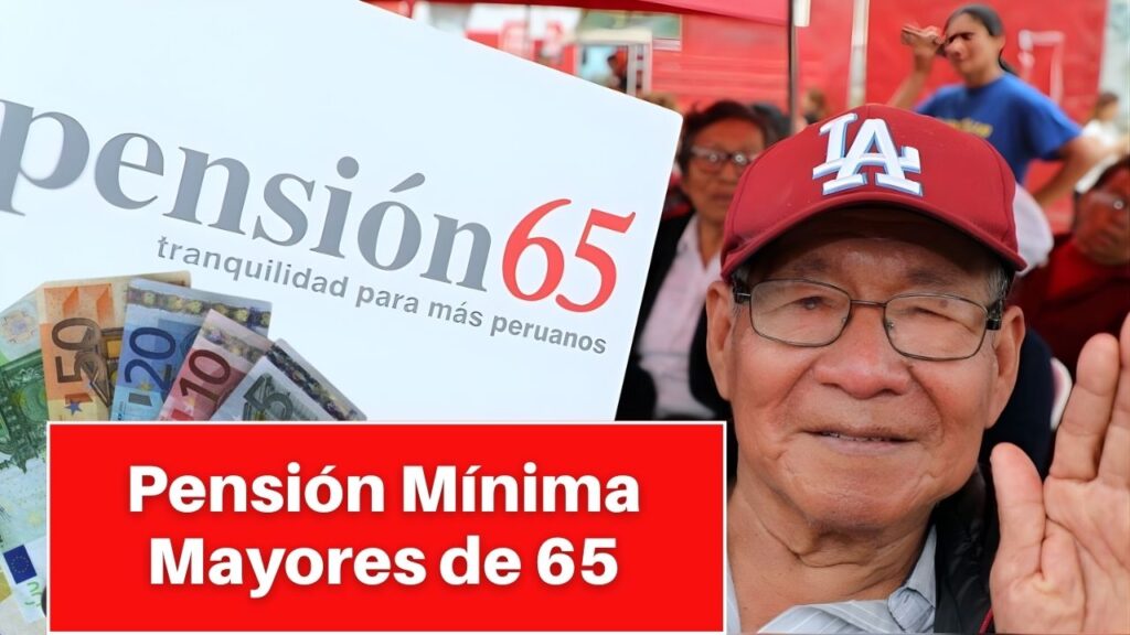 Pensión Mínima Mayores de 65: Aumento Confirmado y Calendario de Pagos