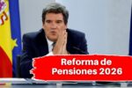 Reforma de Pensiones 2026: Qué cambia y qué debes saber