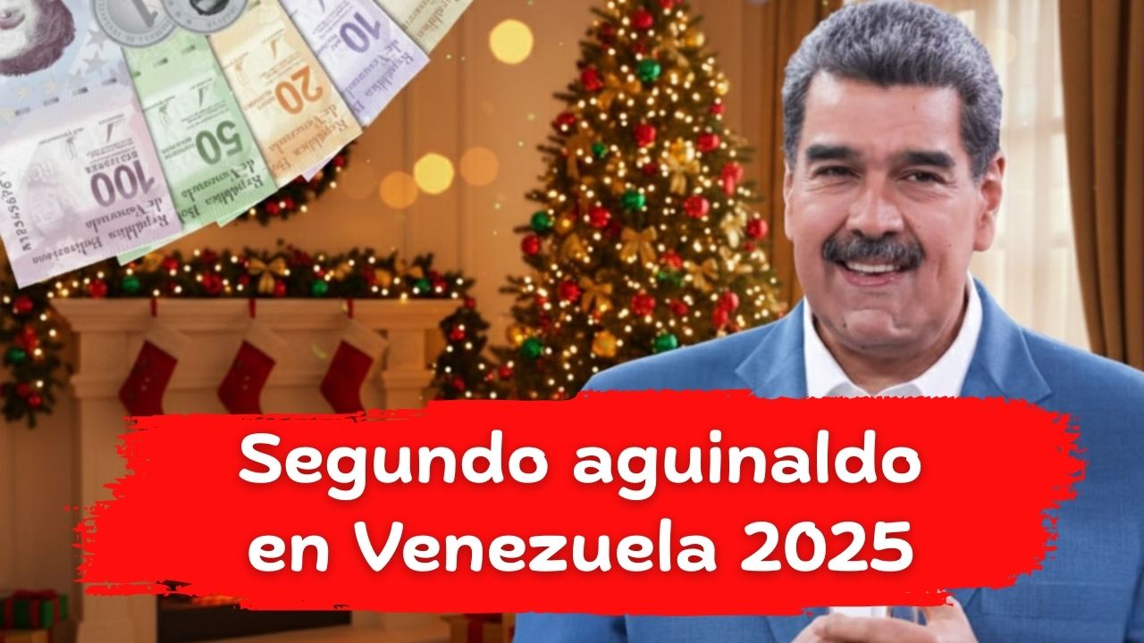 Segundo aguinaldo en Venezuela 2025: Monto, fecha y todo lo que debes saber