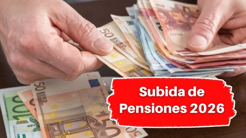 Subida de Pensiones 2026: Beneficiarios, Nuevos Importes y Fechas Clave